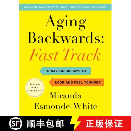 【3-4周达】精装 Aging Backwards: Fast Track: 6 Ways in 30 Days to Look and Feel Younger [9780062859419]