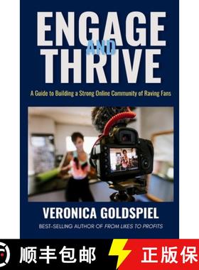 预订 Engage and Thrive: A Guide to Building a Strong Online Community of Raving Fans (Small Business ... [9798990360457]