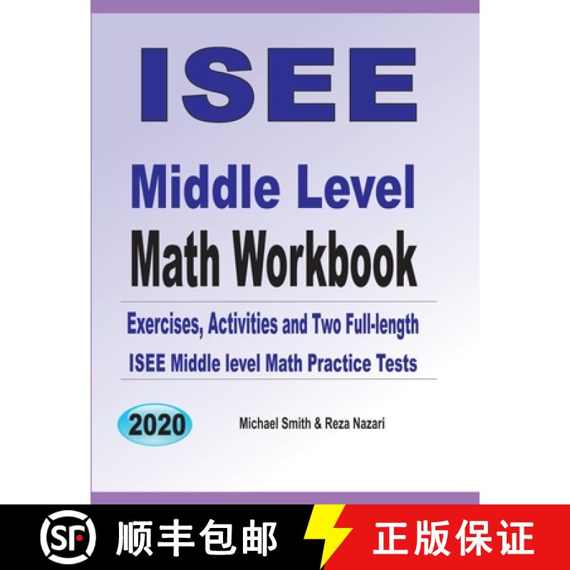 预订 ISEE Middle Level Math Workbook: Math Exercises, Activities, and Two Full-Length ISEE Middle Lev... [9781646126484]