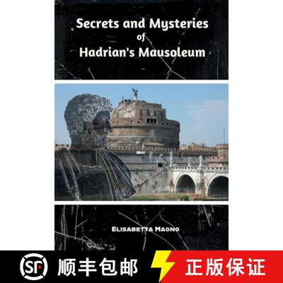 【3-4周达】Secrets and Mysteries of Hadrian's Mausoleum [9791222784670]