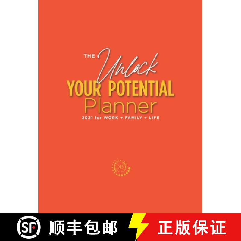 【3-4周达】The Unlock Your Potential Planner - 2021 for Work + Family + Life [9780578829586]