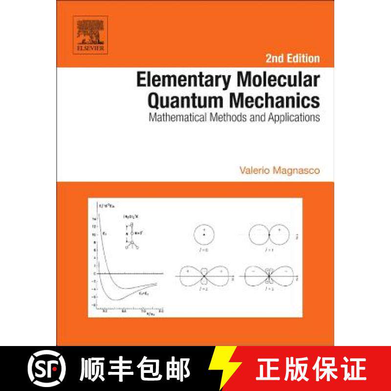 【3-4周达】Elementary Molecular Quantum Mechanics: Mathematical Methods and Applications [9780444626479]