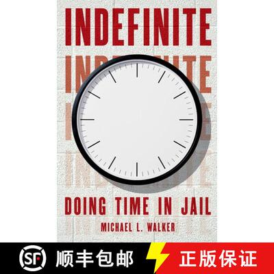 【3-4周达】Indefinite: Doing Time in Jail [9780190072865]