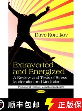 【3-4周达】Extraverted and Energized: Review and Tests of Stress Moderation and Mediation [9781616683252]