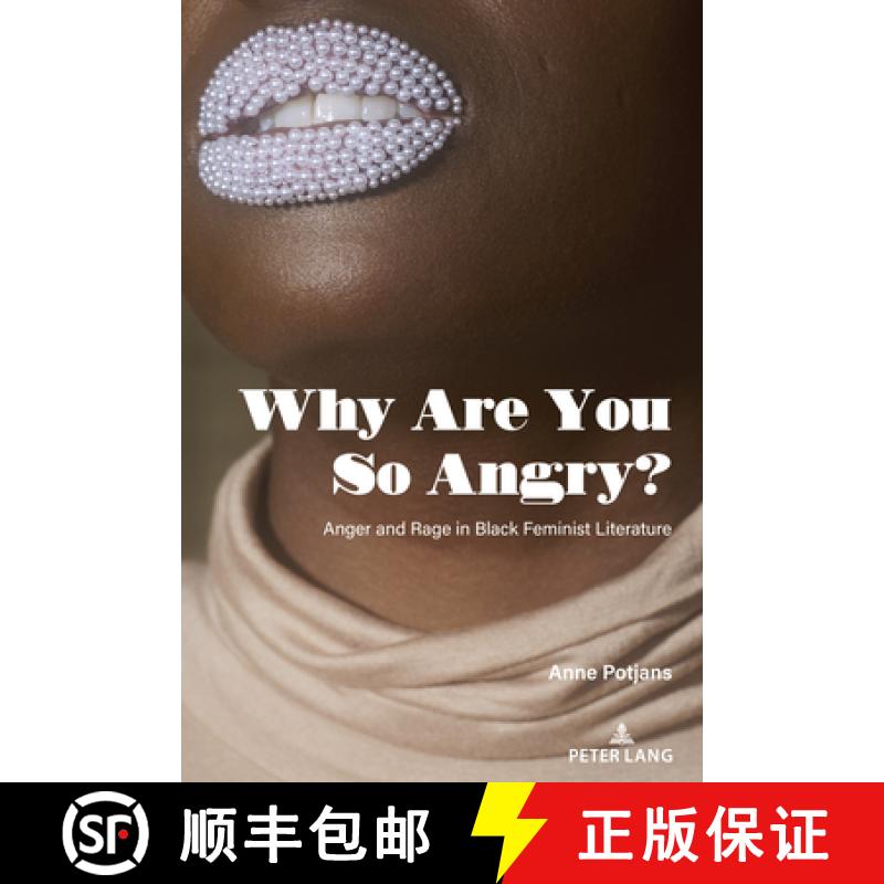 【2-3周达】Why Are You So Angry? : Anger and Rage in Black Feminist Literature [9781636672205]