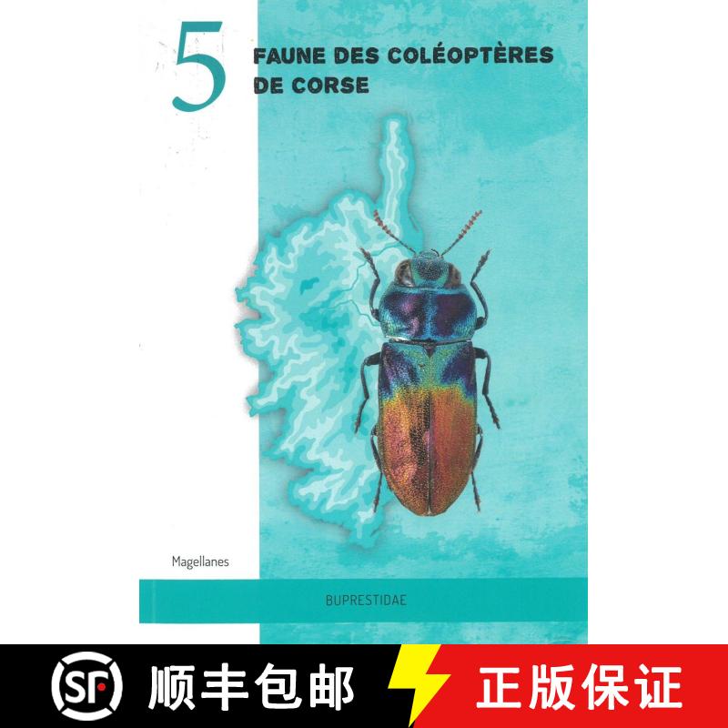 预订 Faune des Coléoptères de Corse 5 [Fauna of the Beetles of Corsica, Volume 5] [9782353871629]