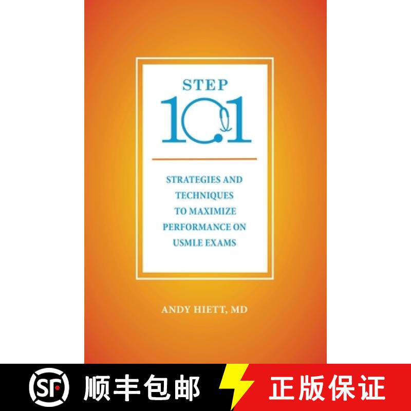 预订 Step 101: Strategies and Techniques to Maximize Performance on USMLE Exams [9798218293901]