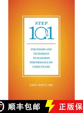 预订 Step 101: Strategies and Techniques to Maximize Performance on USMLE Exams [9798218293901]