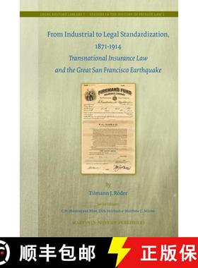 预订 From Industrial to Legal Standardization, 1871-1914: Transnational Insurance Law and the Great S... [9789004212374]