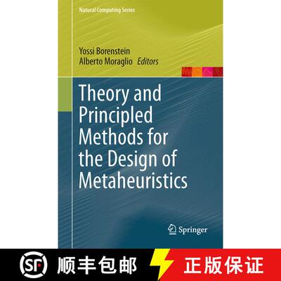 【3-4周达】精装 Theory and Principled Methods for the Design of Metaheuristics [9783642332050]