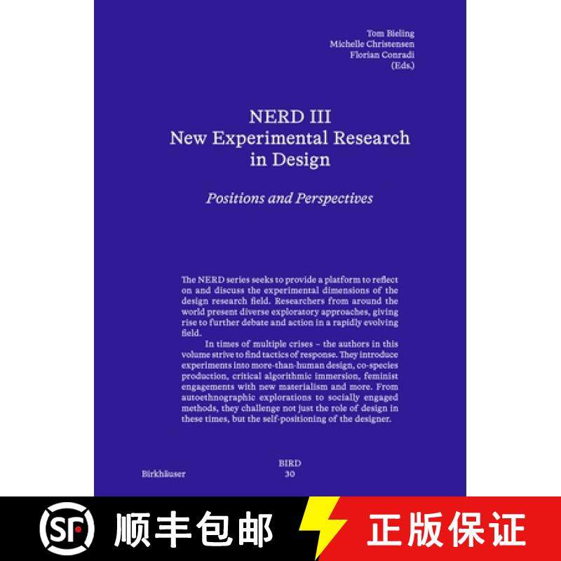 【3-4周达】NERD III - New Experimental Research in Design : Positions and Perspectives [9783035628807]