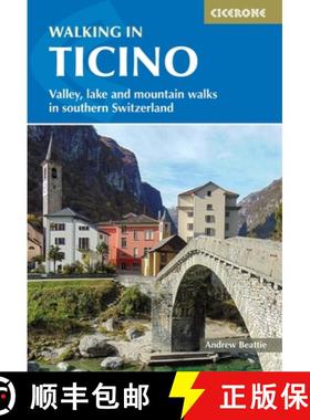 【3-4周达】Walking in Ticino: Lugano, Locarno and the mountains of southern Switzerland [9781786310606]