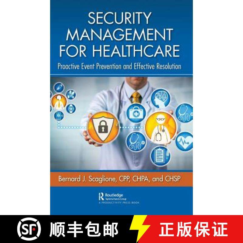 【3-4周达】Security Management for Healthcare : Proactive Event Prevention and Effective Resolution [9780367086800]
