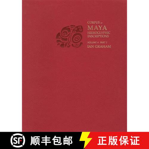 【3-4周达】Corpus of Maya Hieroglyphic Inscriptions, Volume 4: Part 2: Uxmal [9780873658133]
