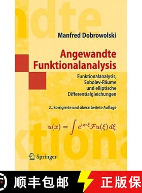 【3-4周达】Angewandte Funktionalanalysis : Funktionalanalysis, Sobolev-Räume und elliptische Differe... [9783642152689]