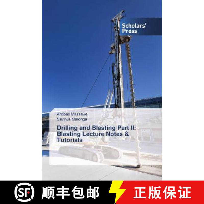 预订 Drilling and Blasting Part II: Blasting Lecture Notes & Tutorials [9786202307185]