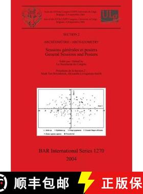 【3-4周达】Section 2: Archeometrie / Archaeometry: Sessions generales et posters / General Sessions a... [9781841716237]