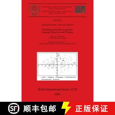 【3-4周达】Section 2: Archeometrie / Archaeometry: Sessions generales et posters / General Sessions a... [9781841716237]