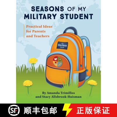 【3-4周达】Seasons of My Military Student: Practical Ideas for Parents and Teachers [9781934617427]