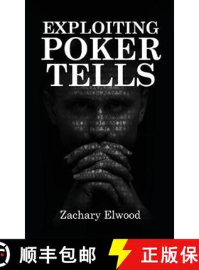【3-4周达】Exploiting Poker Tells [9780984033355]