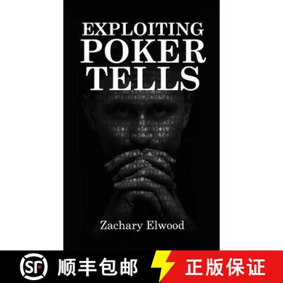 【3-4周达】Exploiting Poker Tells [9780984033355]