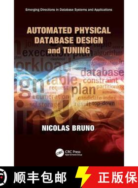 【3-4周达】Automated Physical Database Design and Tuning [9781138114067]