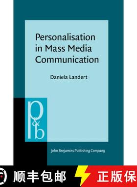 【3-4周达】Personalisation in Mass Media Communication: British online news between public and private [9789027256454]