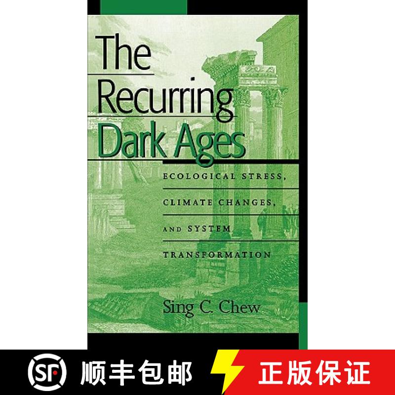 【3-4周达】The Recurring Dark Ages : Ecological Stress, Climate Changes, and System Transformation [9780759104518]