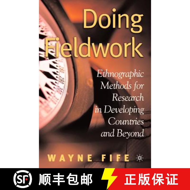 【3-4周达】Doing Fieldwork: Ethnographic Methods for Research in Developing Countries and Beyond [9781403969095]