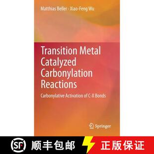 Metal Reactions Transition 9783642390159 Catalyzed 4周达 Activation Carbonylative Carbonylation Bonds