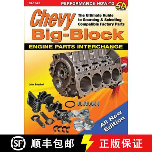 【3-4周达】Chevy Big-Block Engine Parts Interchange: The Ultimate Guide to Sourcing and Selecting Com... [9781613255322]