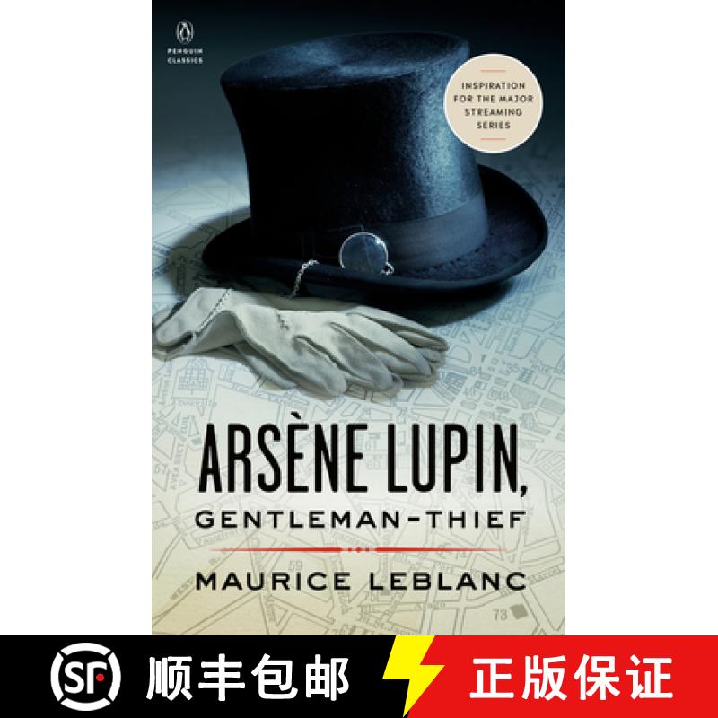 【3-4周达】Arsène Lupin, Gentleman-Thief: Inspiration for the Major Streaming Series [9780143104865]