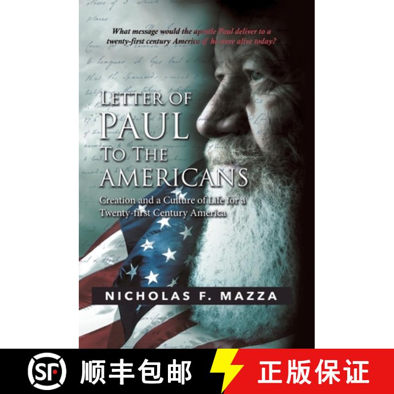 【2-3周达】Letter of Paul to the Americans: Creation and a Culture of Life for a Twenty-First Century... [9781973685906]
