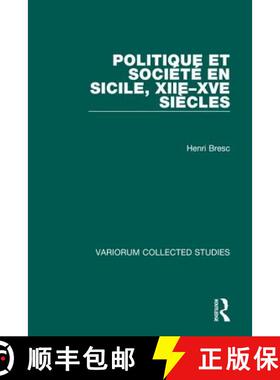 【3-4周达】Politique Et Société En Sicile, Xiie-Xve Siécles [9780860782858]