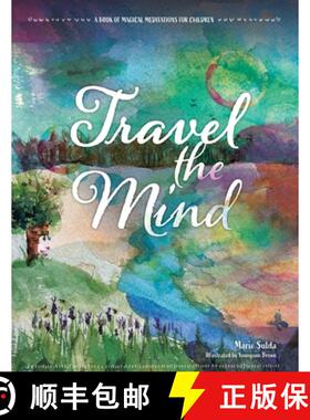【3-4周达】Travel the Mind: A Book of Magical Meditations for Children [9781982293765]