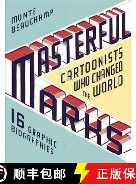 【3-4周达】Masterful Marks: Cartoonists Who Changed the World [9781451649192]