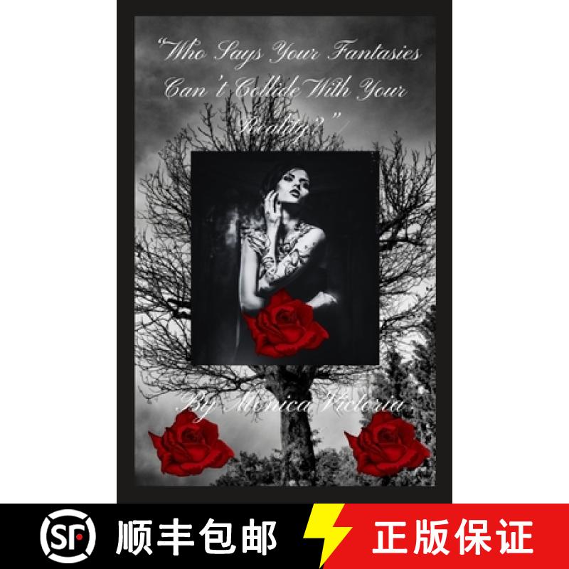 【3-4周达】Who Says Your Fantasies Can't Collide With Your Reality? [9798330663910]