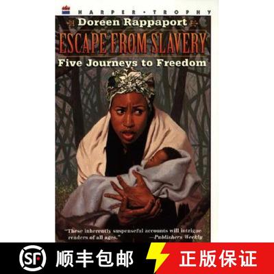 【3-4周达】Escape from Slavery: Five Journeys to Freedom [9780064461696]