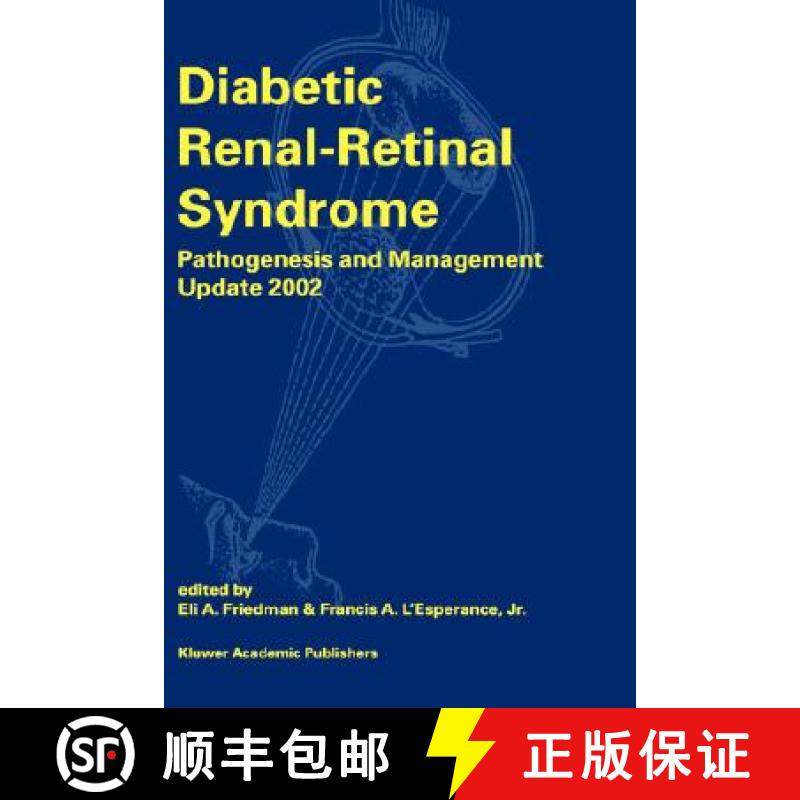 【3-4周达】Diabetic Renal-Retinal Syndrome: Pathogenesis and Management Update 2002 - Diabetic Renal-... [9781402007965]