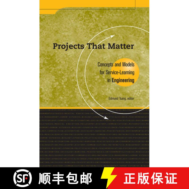 预订 Projects That Matter: Concepts and Models for Service-Learning in Engineering [9781563770197]