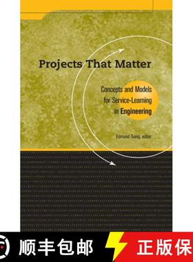 预订 Projects That Matter: Concepts and Models for Service-Learning in Engineering [9781563770197]