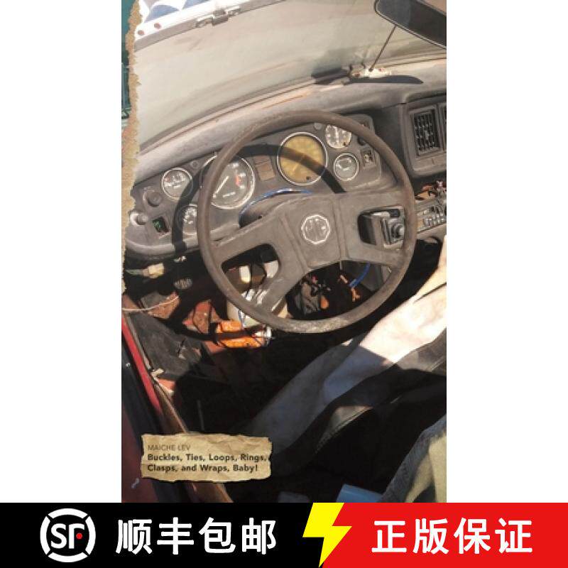 【3-4周达】Buckles, Ties, Loops, Wrings, Wraps, and Clasps, Baby! [9780997575781]