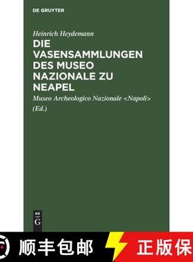 【3-4周达】Die Vasensammlungen des Museo Nazionale zu Neapel [9783111135922]