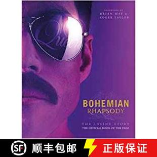 Bohemian Rhapsody - The Inside Story: The Official Book of the Film [9781787391888]