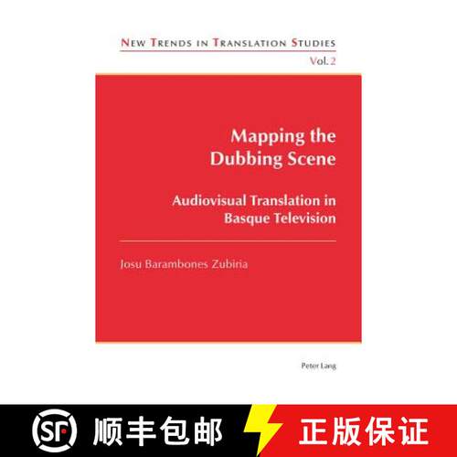 【3-4周达】Mapping the Dubbing Scene : Audiovisual Translation in Basque Television [9783034302814]