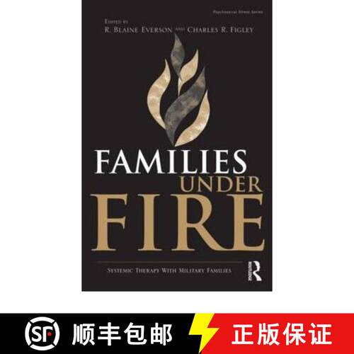 【3-4周达】精装 Families Under Fire: Systemic Therapy With Military Families [9780415998475]