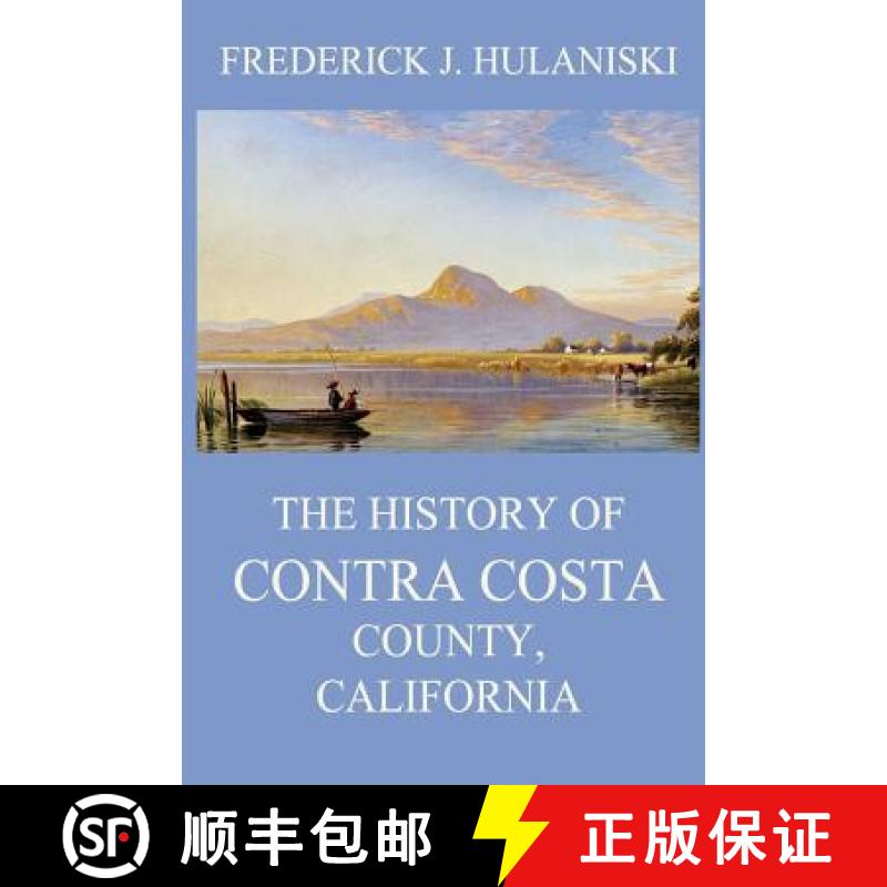 预订 The History of Contra Costa County, California [9783849671747]