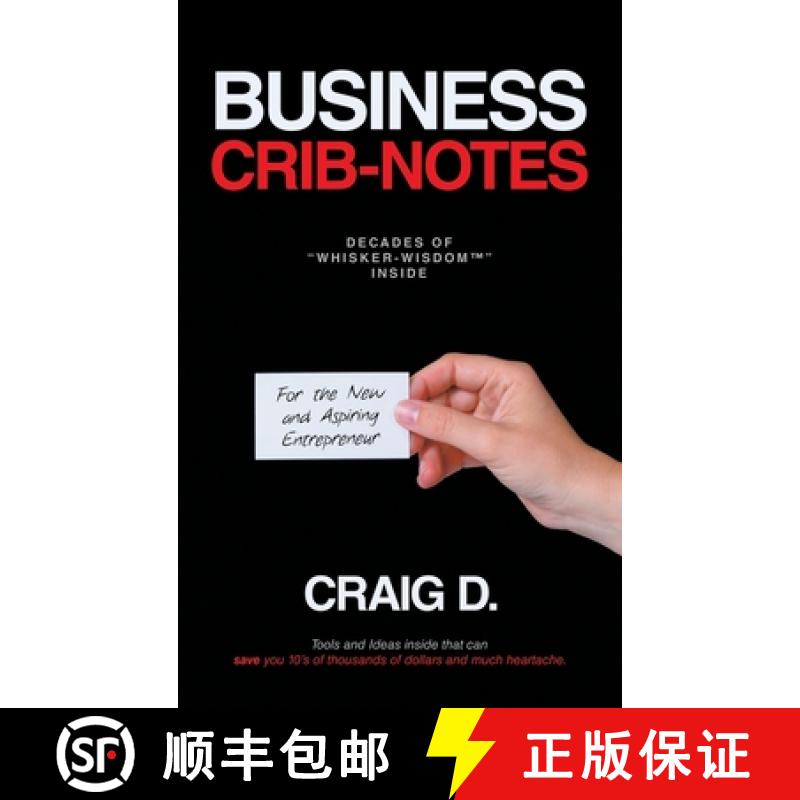【2-3周达】Business Crib-Notes: For the New and Aspiring Entrepreneur [9781665768238]