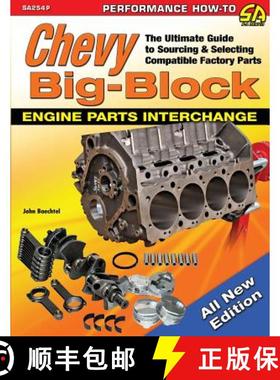 【3-4周达】Chevy Big-Block Engine Parts Interchange: The Ultimate Guide to Sourcing and Selecting Com... [9781613255322]