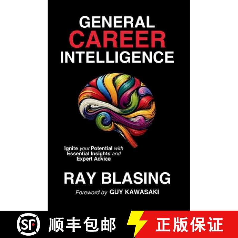 【2-3周达】General Career Intelligence: Ignite your Potential with Essential Insights and Expert Advice [9798991809320]